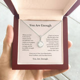 You Are Enough | Eternal Hope Necklace | Empowerment-Gift