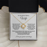 To My Beautiful Wife | Love Knot Necklace|W