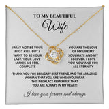 To My Beautiful Wife | Love Knot Necklace|W