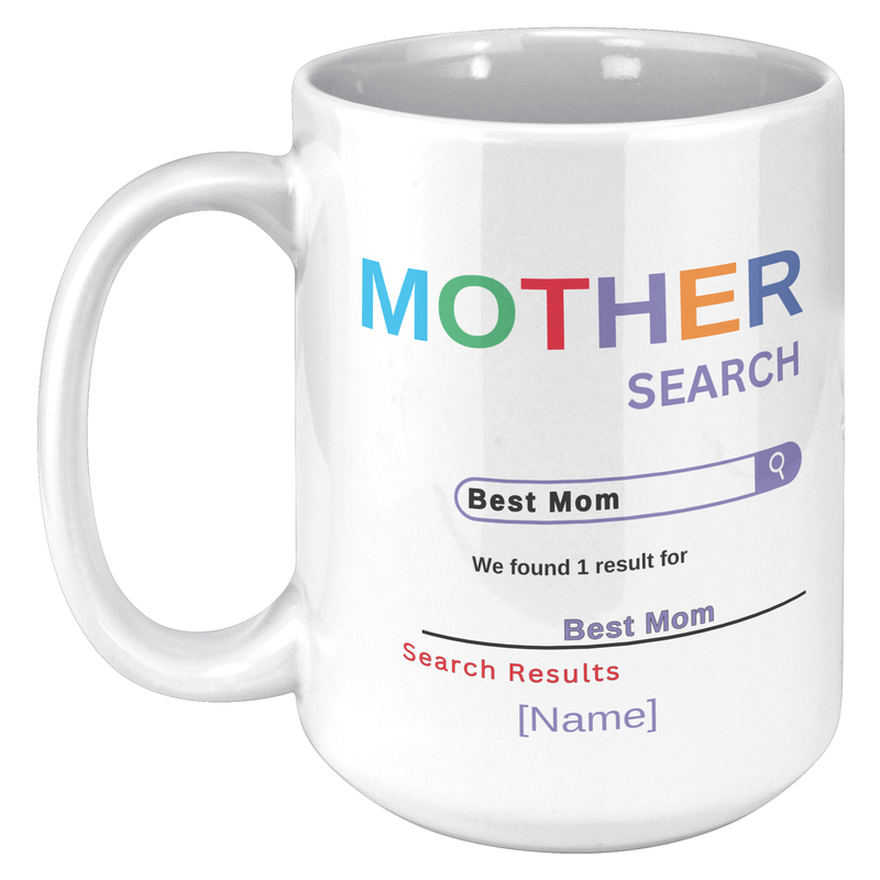 Mother Search 11oz and 15 oz White Mug