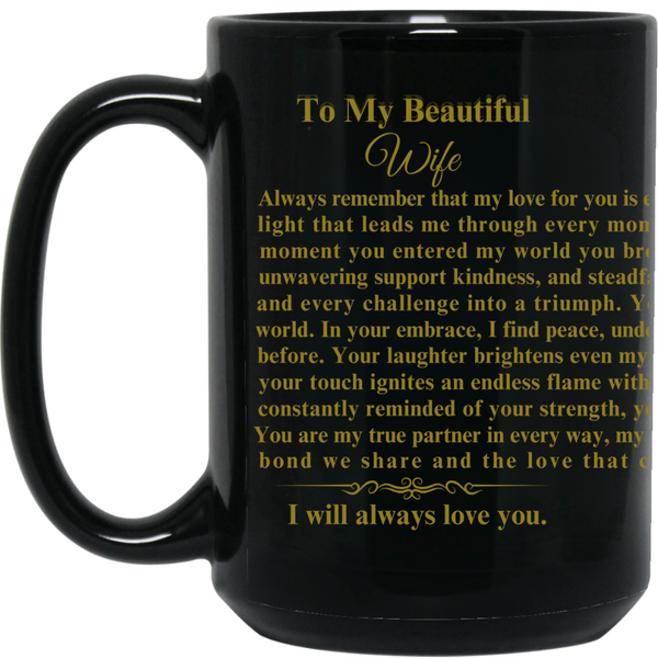 To My Beautiful Wife | Eternal Love | 11 & 15 oz Mugs