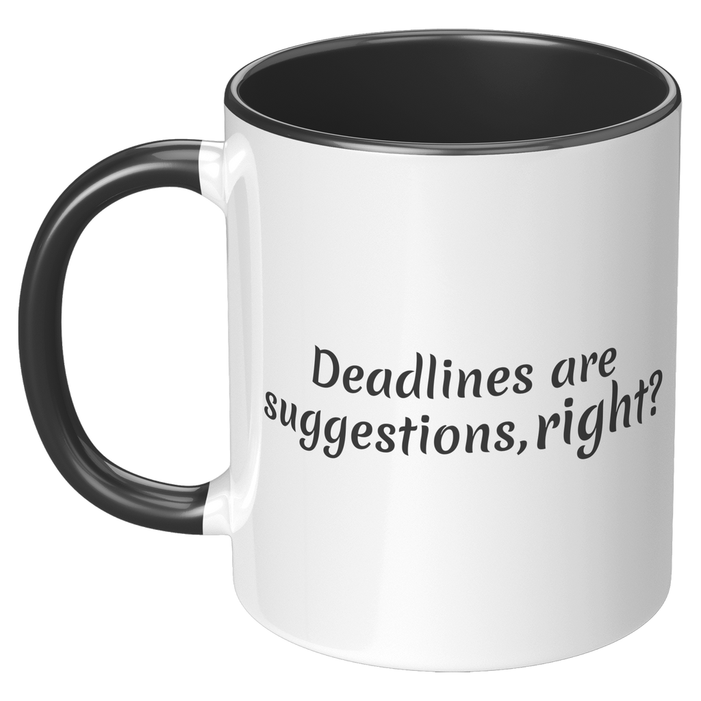Deadlines_Are_Suggestons__11_oz_LH_Black_Mockup.png
