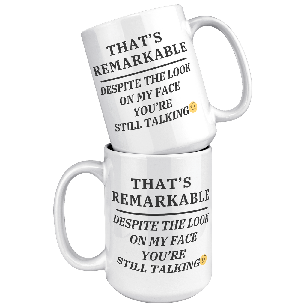 Despite_the_look_on_my_face__15_oz_mug_15oz_White_Stacked_Mockup.png