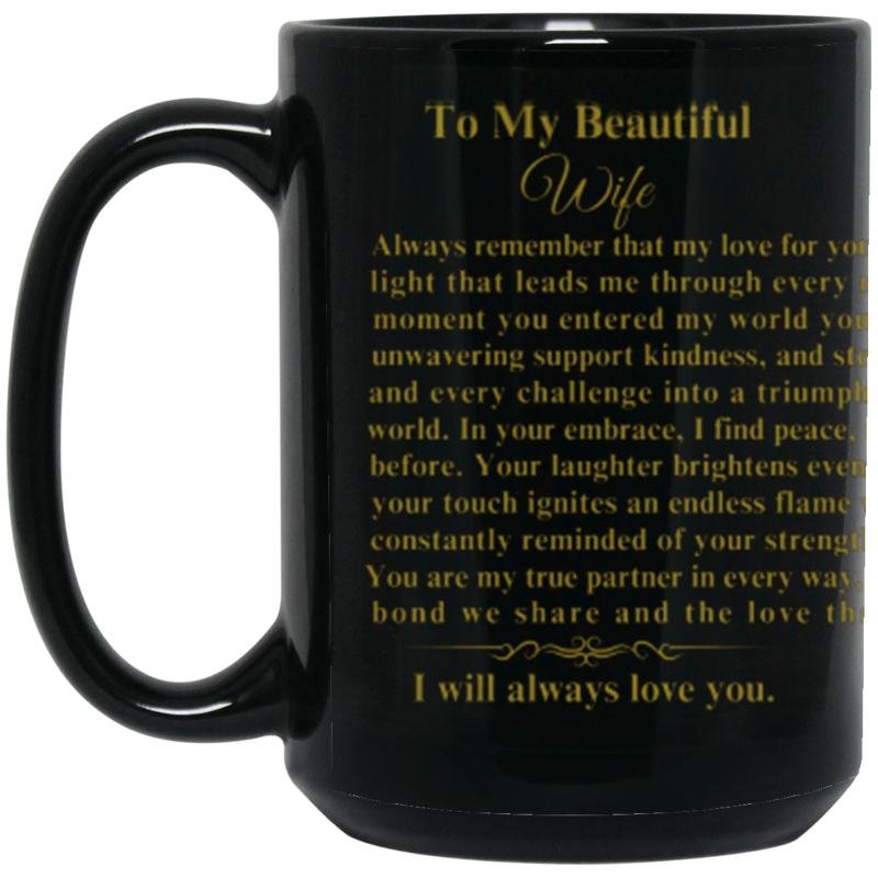 To My Queen  Eternal Love 11 oz Mug To My Beautiful Wife | 11 & 15 oz Mugs