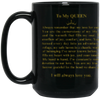 To My Queen | Eternal Love  15OZ Mug