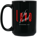EPHESIANS 3:19 - 11 oz and 15 oz Black Mug