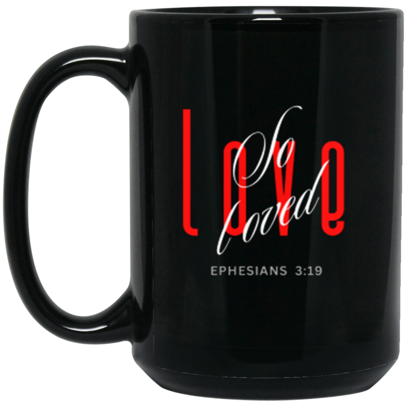 EPHESIANS 3:19 - 11 oz and 15 oz Black Mug