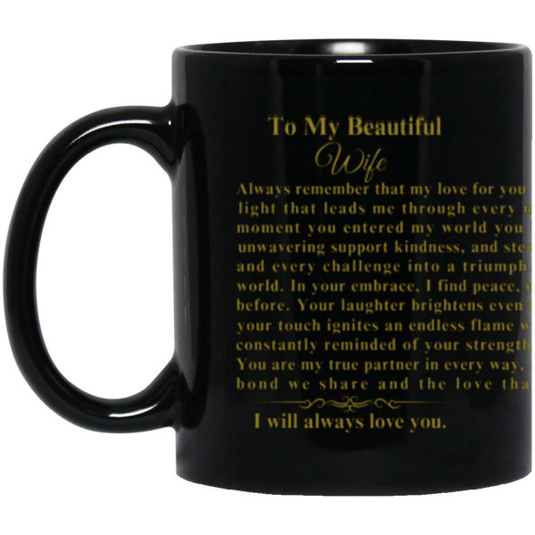 To My Queen  Eternal Love 11 oz Mug To My Beautiful Wife | 11 & 15 oz Mugs