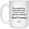 Motivational Mug - Good Morning Smiley Mug  | 11oz & 15oz