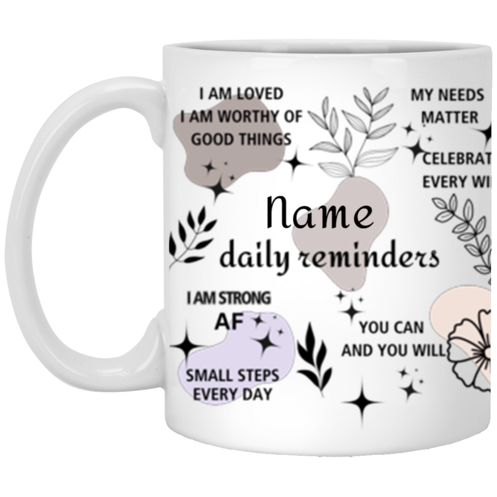 Personalized Daily Affirmation White Mug