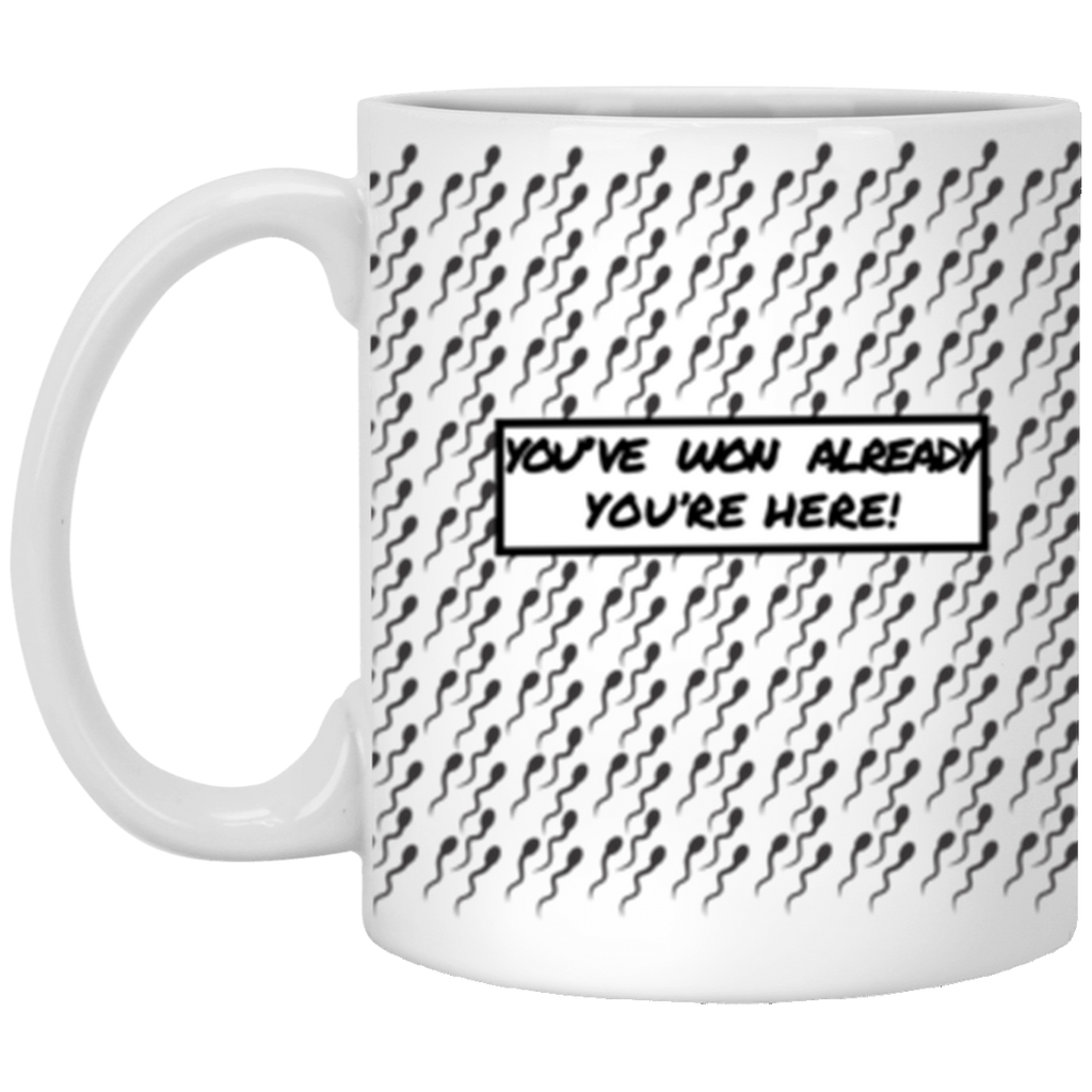 Motivational Mug | You've Won Already | 11oz &15oz Mugs