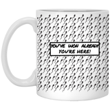 Motivational Mug | You've Won Already | 11oz &15oz Mugs