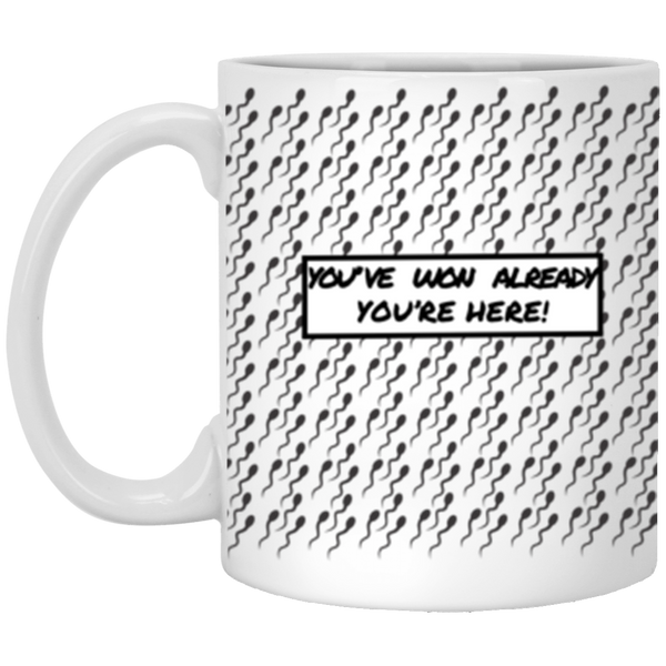 Motivational Mug | You've Won Already | 11oz &15oz Mugs