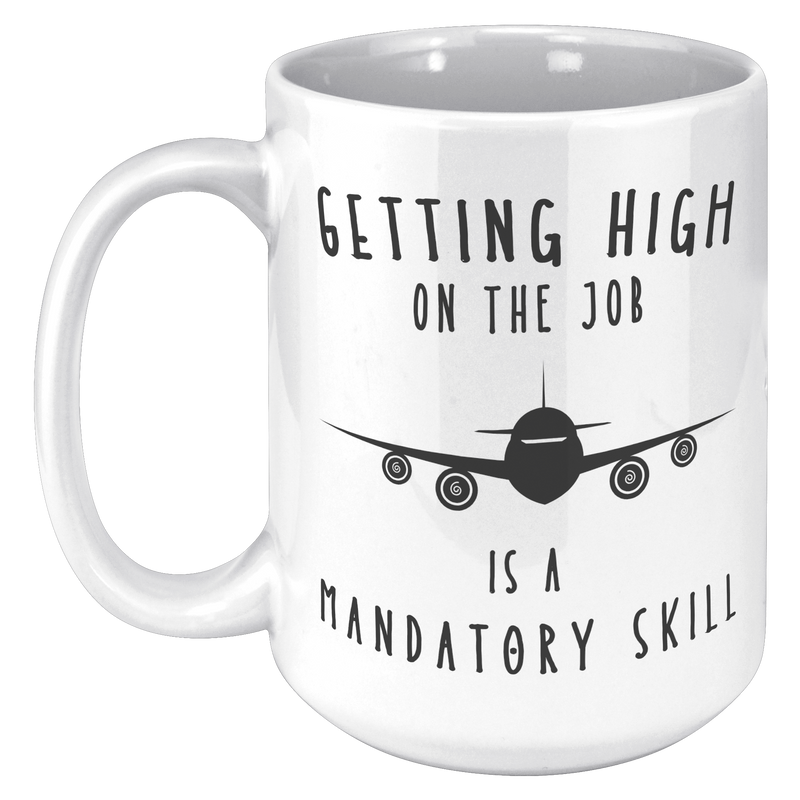 Getting_High_On_The_Job__15_oz_Mug_15oz_White_LH_Mockup.png