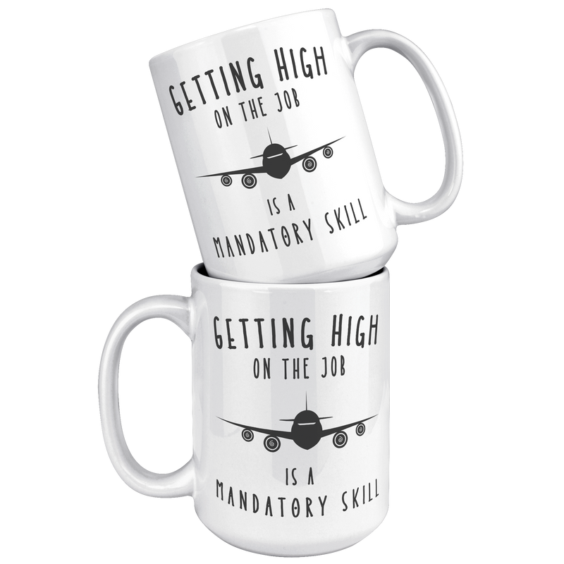Getting_High_On_The_Job__15_oz_Mug_15oz_White_Stacked_Mockup.png