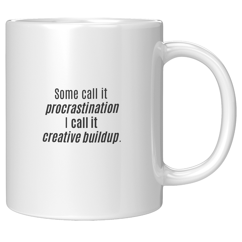 I_Dont_Meet_Deadlines__11oz_11oz_White_RH_Mockup.png