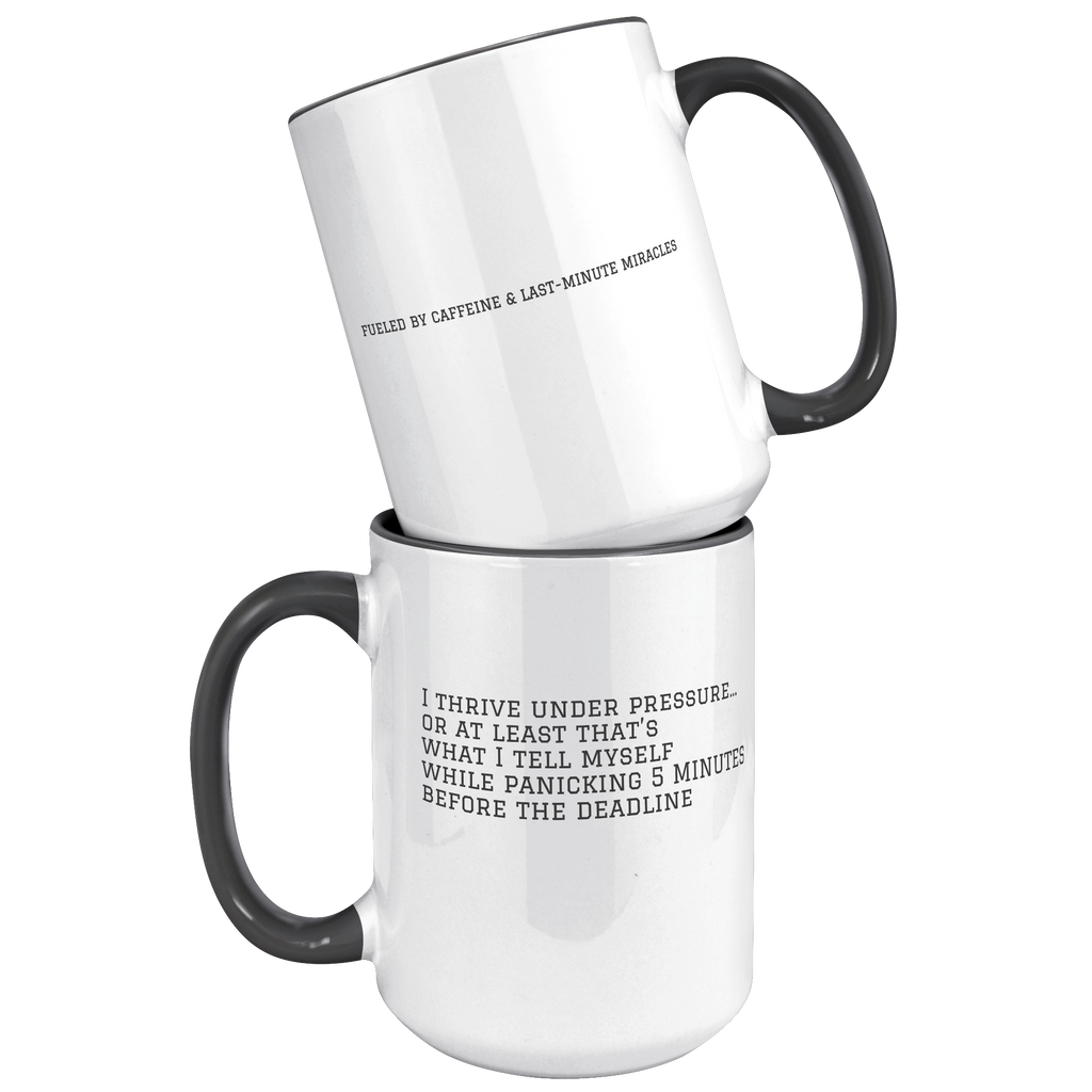 I_THRIVE_UNDER_PRESSURE__15_OZ_15oz_Accent_FrontBack_Black_Mockup.png