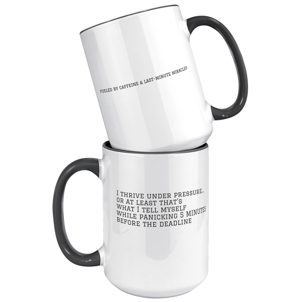 I_THRIVE_UNDER_PRESSURE__15_OZ_15oz_Accent_FrontBack_Black_Mockup.png