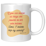 If_You_Can_Believe_All_Things_are_Possib_11oz_White_RH_Mockup.png