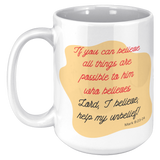 If_You_Can_Believe_All_Things_are_Possib_15oz_White_LH_Mockup.png