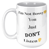 Im_Not_Bossy_15oz_White_LH_Mockup.png