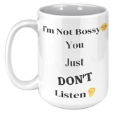 Im_Not_Bossy_15oz_White_LH_Mockup.png