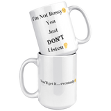 Im_Not_Bossy__15_oz_Mug_15oz_White_Stacked_Mockup.png