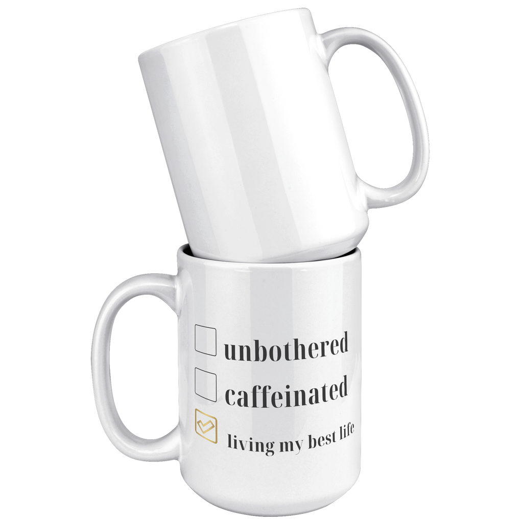 Living_My_Best_Life___oz_Mug_15oz_White_Stacked_Mockup.png
