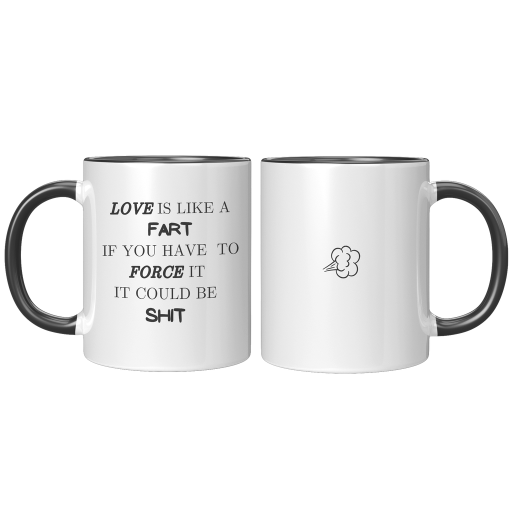 Love_Is_Like_A_Fart__11_oz_Black_and_Wh_FrontBack_Black_Mockup.png