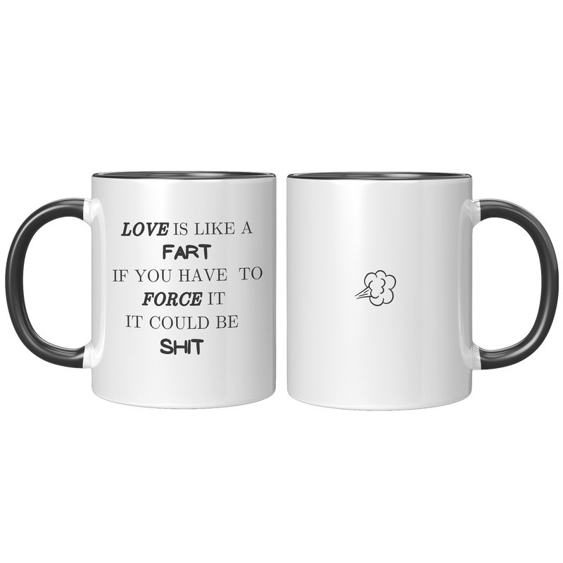 Love_Is_Like_A_Fart__11_oz_Black_and_Wh_FrontBack_Black_Mockup.png