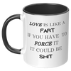 Love_Is_Like_A_Fart__11_oz_Black_and_Wh_LH_Black_Mockup.png
