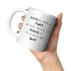 Love_Is_Like_A_Fart__11_oz_White_Mug_11oz_White_LH_Model_Mockup.png