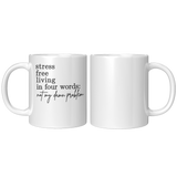 Not_My_Problem__11_oz_11ozwhite_Mockup.png