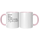 Not_My_Problem__11_oz_FrontBack_Pink_Mockup.png