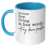 Not_My_Problem__11_oz_LH_Blue_Mockup.png