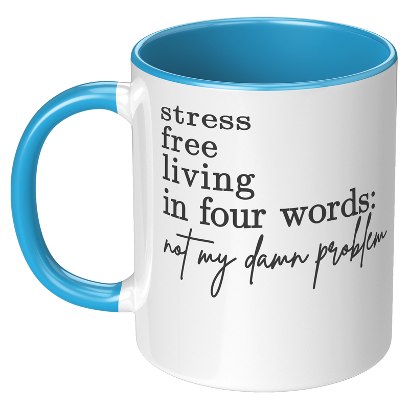 Not_My_Problem__11_oz_LH_Blue_Mockup.png