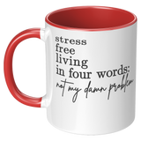 Not_My_Problem__11_oz_LH_Red_Mockup.png