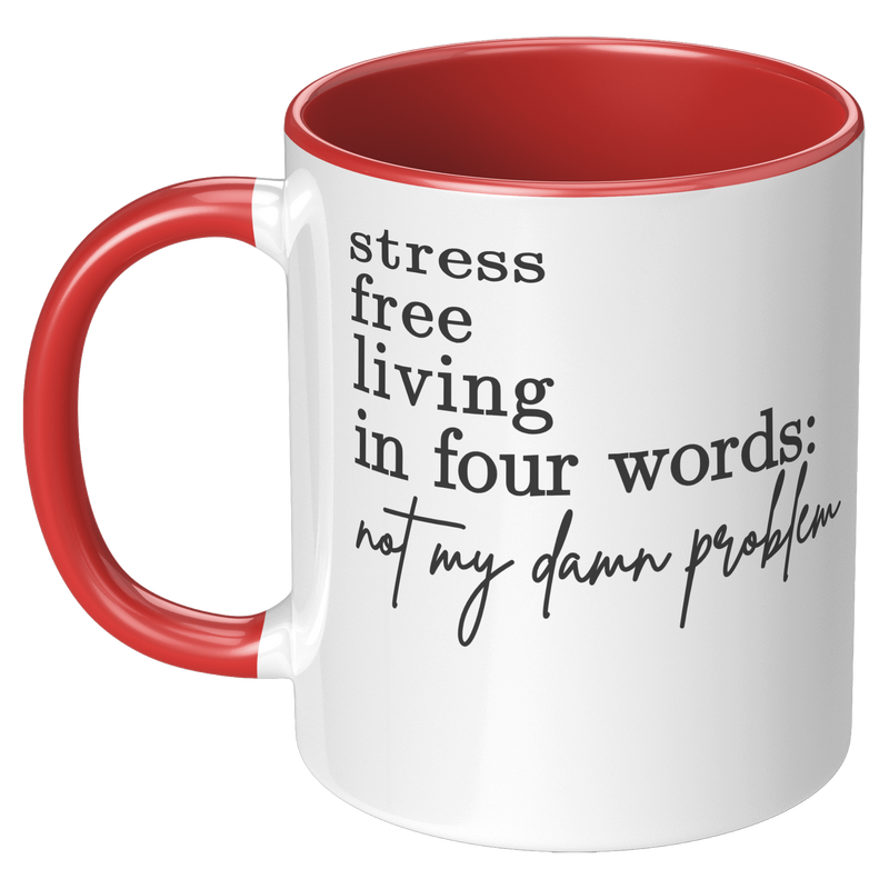 Not_My_Problem__11_oz_LH_Red_Mockup.png