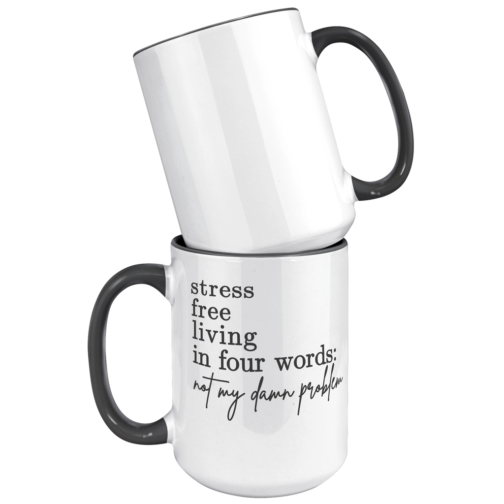 Not_My_Problem__15_oz_15oz_Accent_FrontBack_Black_Mockup.png