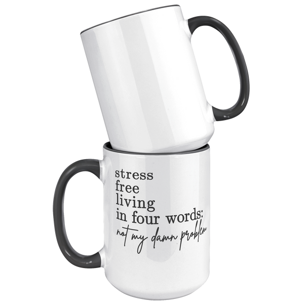 Not_My_Problem__15_oz_15oz_Accent_FrontBack_Black_Mockup.png