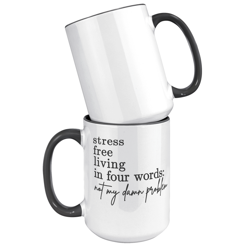 Not_My_Problem__15_oz_15oz_Accent_FrontBack_Black_Mockup.png