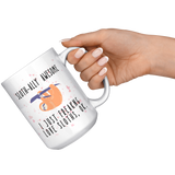 SLOTH-ALLY_AWESOME__15OZ_MUG_15oz_White_RH_Model_Mockup.png