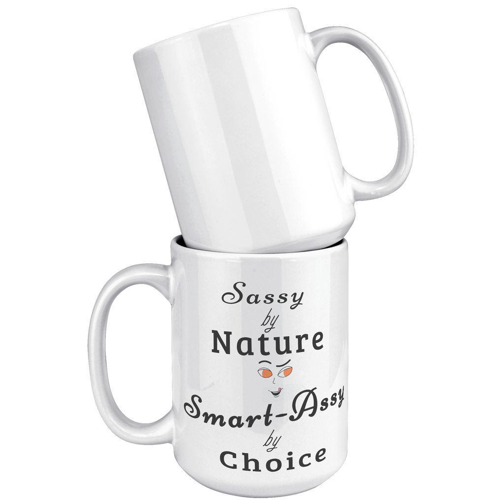 Sassy_By_Nature__15oz_Mug_15oz_White_Stacked_Mockup.png