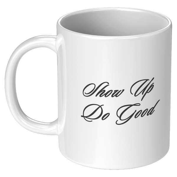 Show_UP__11_oz_Mug_11oz_White_LH_Mockup.png