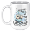 Someone Cares | 11 oz Mug