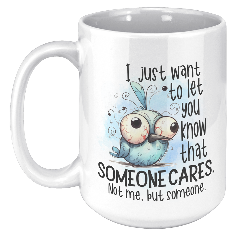 Someone Cares | 11 oz Mug