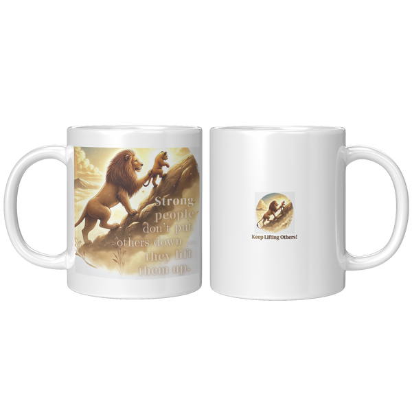 Strong_People_Lift_Others_UP__11_oz_Mug_11oz_White_FrontBack_Mockup.png