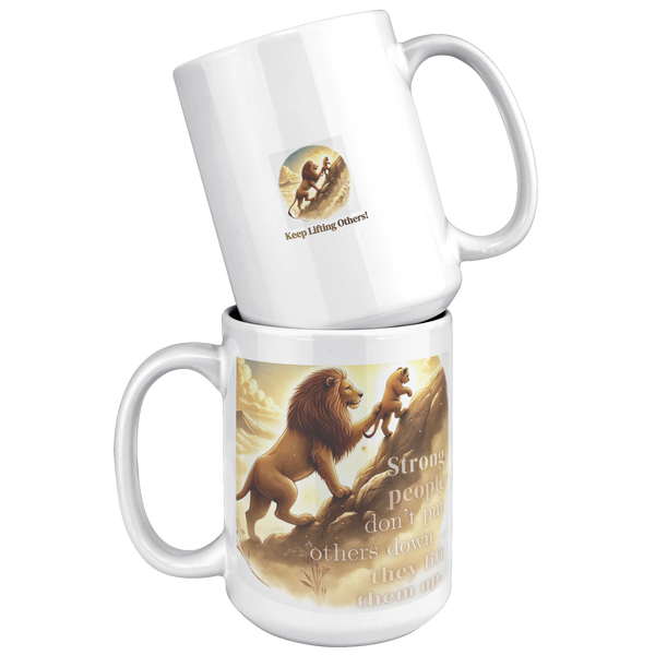 Strong_People_Lift_Others_UP__15_oz_Mug_15oz_White_Stacked_Mockup.png