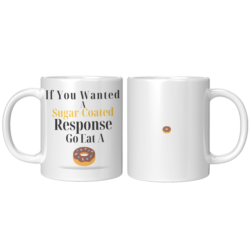 Sugar-Coated__11_oz_Mug_11oz_White_FrontBack_Mockup.png