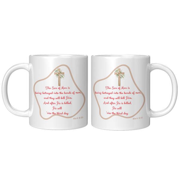 The_Son_Of_Man_Is_Being_Betrayed__11_oz_11oz_White_FrontBack_Mockup.png